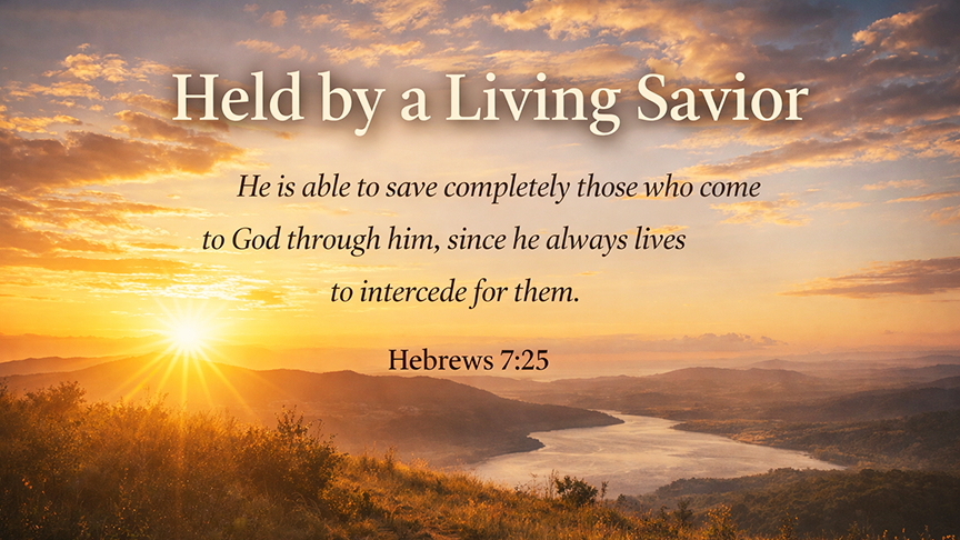 Held by a Living Savior, A wide 16:9 photo-realistic image of soft morning light shining over a calm landscape, with gentle clouds and warm sunlight conveying steadiness, protection, and the living presence of Christ.